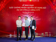 Stella Mega City bàn giao Chứng nhận quyền sử dụng đất đúng tiến độ