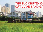 Trình tự, thủ tục chuyển đất vườn sang đất ở theo quy định mới nhất