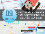 Infographic: 9 dự án đang được chào bán nằm dọc trục Đại lộ Nguyễn Văn Linh