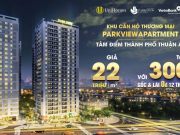 UniHomes ra mắt dự án căn hộ thương mại ParkView Apartment giá 22 triệu đồng/m2