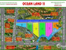 MỞ BÁN SIÊU DỰ ÁN OCEAN LAND 11, MẶT TIỀN ĐƯỜNG BA TRẠI CHIẾT KHẤU HẤP DẪN, SINH LỢI NHUẬN CAO