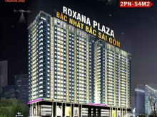 Roxana Plaza_Khu phức hợp cao cấp dành cho chuyên gia,cam kết cho thuê đến 11tr/ tháng,CK 48tr