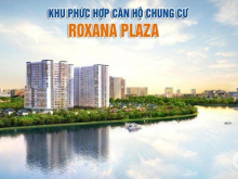 Mở bán căn hộ Roxana Plaza với giá đột phá chỉ 870tr/căn CK cao tới 5%, tại mặt tiền QL 13