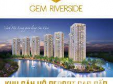 BÁN CĂN HỘ GEM RIVERSIDE TTQ2,GIÁ 38tr/m2 lh: 0938035938