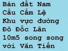 Bán đất nền sạch đường 10m5 Đô Đốc Lân, Nam Cầu Cẩm Lệ, Đà Nẵng, song song quốc lộ 1 A