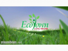 MỞ BÁN ĐỢT CUỐI DỰ ÁN ECO TOWN LONG THÀNH,GIÁ 700TR/NỀN,LH 0908.925.793