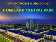 Săn đất nền căn hộ ShopHouse HOMELAND CENTRAL PARK đẳng cấp bậc nhất Đà Nẵng
