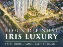 Tặng nóng 10triệu. GIữ chỗ ngay căn hộ Block Iris luxury đẹp nhất Quận 4!!! Nhanh tay đặt ngay !!!