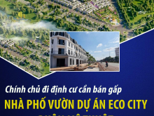 Chính chủ đi định cư cần bán gấp Nhà Phố Vườn Dự Án Eco city – Buôn Mê Thuột