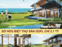 Cơ hội đầu tư với siêu phẩm golf chỉ từ 2,1 tỷ tại nova world Phan Thiết