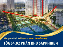 cần bán căn hộ thuộc phân khu Tòa S4.02 phân khu Sapphire 4 Vinhomes Smart City.