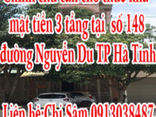 Chính chủ cần cho thuê nhà mặt tiền 3 tầng tại  số 148 đường Nguyễn Du TP Hà Tĩnh Tỉnh Hà Tĩnh.
