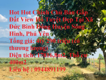 Hot Hot Chính Chủ Bán Gấp Đất View Hồ Tuyệt Đẹp Tại Xã Đức Bình Đông Huyện Sông Hinh, Phú Yên