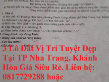 Sở Hữu Ngay 1 Trong 3 Lô Đất Vị Trí Tuyệt Đẹp Tại TP Nha Trang, Khánh Hòa Giá Siêu Rẻ.