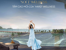 "SOFT" WELLNESS - TẦM CAO MỚI CỦA "HARD" WELLNESS