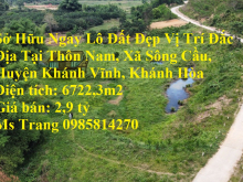 Sở Hữu Ngay Lô Đất Đẹp Vị Trí Đắc Địa Tại Thôn Nam, Xã Sông Cầu, Huyện Khánh Vĩnh, Khánh Hòa