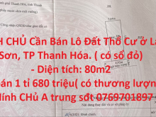 CHÍNH CHỦ Cần Bán Lô Đất Thổ Cư ở Lam Sơn, TP Thanh Hóa. ( có sổ đỏ)