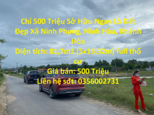 Chỉ 500 Triệu Sở Hữu Ngay Lô Đất Đẹp Xã Ninh Phụng, Ninh Hòa, Khánh Hòa