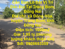 Cần Bán Lô Đất Vị Trí Đắc Địa Tại Trảng Bom, Đồng Nai