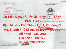 Sở Hữu Ngay Lô Đất Siêu Đẹp Tại Thành Phố Dĩ An