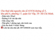 Cho thuê nhà nguyên căn số 419/36 đường số 5, khu phố 6, phường 17, quận Gò Vấp, TP. Hồ Chí Minh.