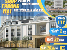 Mở bán Shophouse khối đế Eurowindow đối diện BigC Thanh Hóa