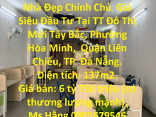 Nhà Đẹp Chính Chủ  Giá Siêu Đầu Tư Tại Quận Liên Chiểu, TP  Đà Nẵng.