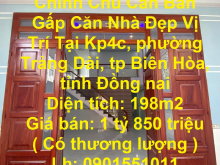 Chính Chủ Cần Bán Gấp Căn Nhà Đẹp Vị Trí Tại Biên Hòa-Đồng Nai