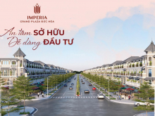 Chính Chủ Chuyển Nhượng Lại Căn Shophouse 262m²Thuộc Dự Án Imperia Grand Plaza Đức Hòa Giá Bán 9tỷ