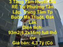 Cần Bán Gấp Căn Nhà 3 Tầng Tâm Huyết Giá RẺ Tại Phường Tân Lập, Trung Tâm Tp Buôn Ma Thuột, Đăk Lăk