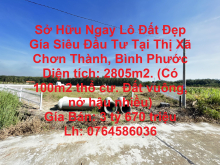 Sở Hữu Ngay Lô Đất Đẹp Gía Siêu Đầu Tư Tại Thị Xã Chơn Thành, Bình Phước