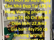 HOT HOT Sở Hữu Ngay Căn Nhà Đẹp Tại Phường 2 Quận 10 Hồ Chí Minh