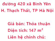 Bán đất chính chủ mặt đường 420 xã Bình Yên, sát khu công nghệ cao Hòa Lạc
Xã Bình Yên, Huyện Thạch Thất, TP Hà Nội