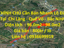 CHÍNH CHỦ Cần Bán Nhanh Lô Đất Tại  Chi Lăng - Quế Võ - Bắc Ninh