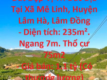 CHÍNH CHỦ Cần Bán Lô Đất Đẹp Vị Trí Đắc Địa Tại Xã Mê Linh, Huyện Lâm Hà, Lâm Đồng