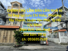 CHÍNH CHỦ CẦN BÁN CĂN NHÀ Vị Trí Đẹp tại phường Tây Thạnh, quận Tân Phú, TPHCM