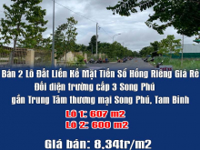 Bán 2 Lô Đất Liền Kề Mặt Tiền Sổ Hồng Riêng Giá Rẻ; Đối diện trường cấp 3 Song Phú