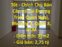 Căn Hộ Đẹp – Giá Tốt - Chính Chủ Bán Căn Hộ Tại Đường Trịnh Quan Nghị, Phường 7, Quận 8, HCM
