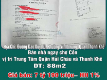 Chính chủ bán nhà ngay chợ Cồn vị trí Trung Tâm Quận Hải Châu và Thanh Khê-