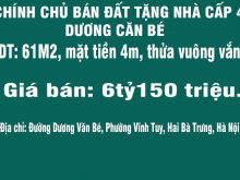 CHÍNH CHỦ BÁN ĐẤT TẶNG NHÀ CẤP 4 DƯƠNG CĂN BÉ