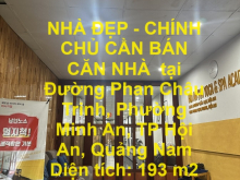 NHÀ ĐẸP - CHÍNH CHỦ CẦN BÁN CĂN NHÀ  tại Đường Phan Châu Trinh, Phường Minh An, TP Hội An, Quảng Nam