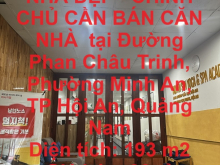 NHÀ ĐẸP - CHÍNH CHỦ CẦN BÁN CĂN NHÀ  tại Đường Phan Châu Trinh, Phường Minh An, TP Hội An, Quảng Nam