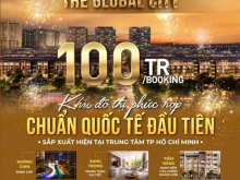 Booking Căn Hộ Đầu Tiên vang danh thế giới- The Global City- nút giao 2 Mặt tiền 40m,siêu khan hiếm. Mr. Hoàng Vũ: 0933910039