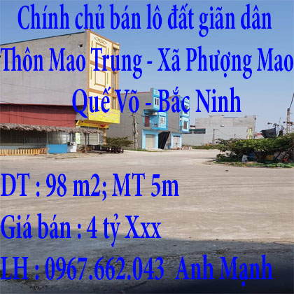Chính chủ bán lô đất giãn dân Thôn Mao Trung,Xã Phượng Mao,Huyện Quế Võ,Tỉnh Bắc Ninh