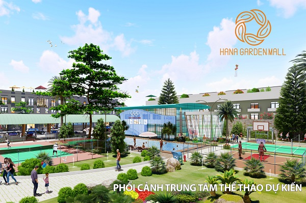 Phối cảnh trung tâm thể thao tại dự án khu phức hợp Hana Garden Mall